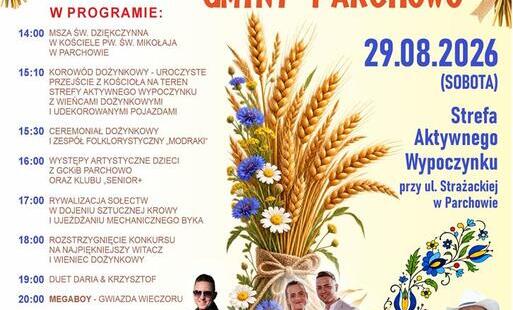 Zdjęcie do DOŻYNKI GMINY PARCHOWO [ZAPROSZENIE]