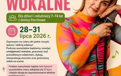 Zdjęcie do WARSZTATY WOKALNE Z PAULINĄ MASLOCH W GCKIB PARCHOWO